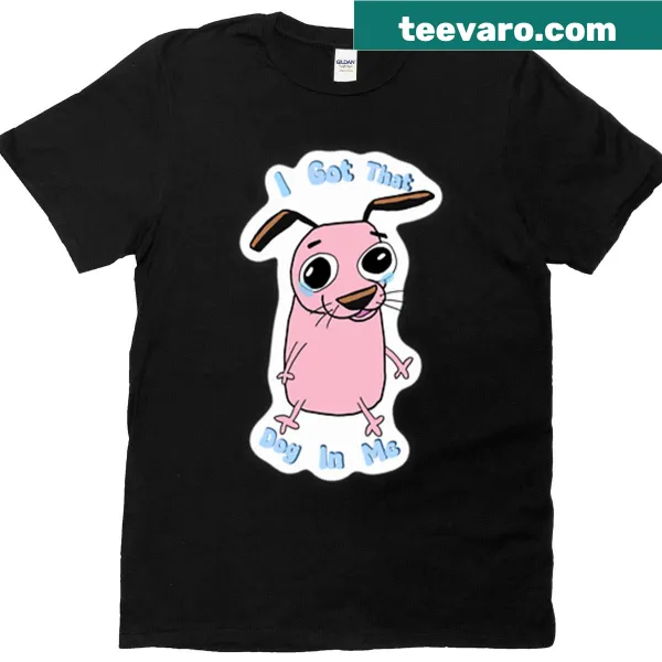 Got That Dog In Me T-shirt with bold typography