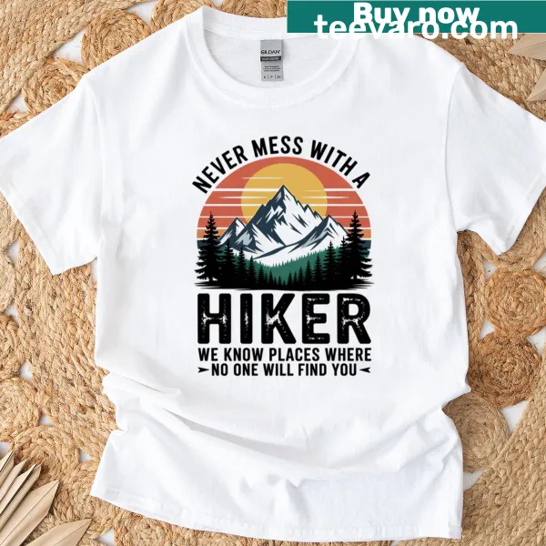 Inspirational hiking quote T-shirt for outdoor enthusiasts