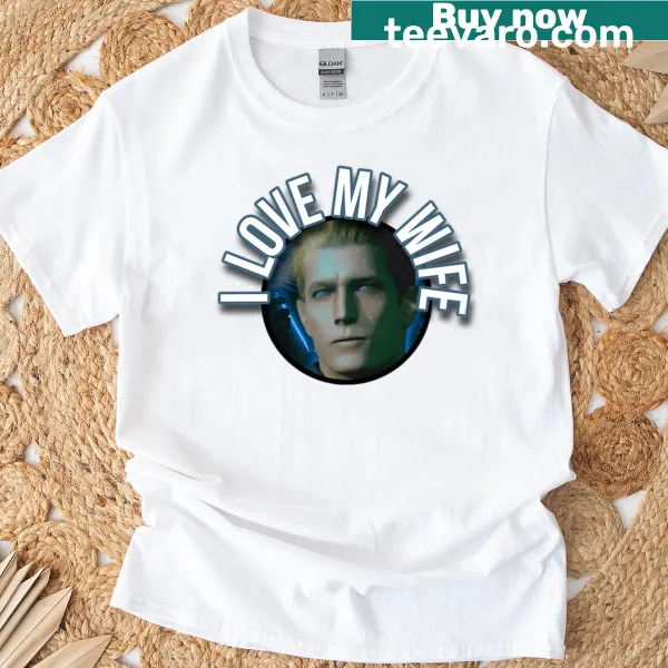 T-shirt featuring the phrase 'I Love My Wife' along with Wesker reference.