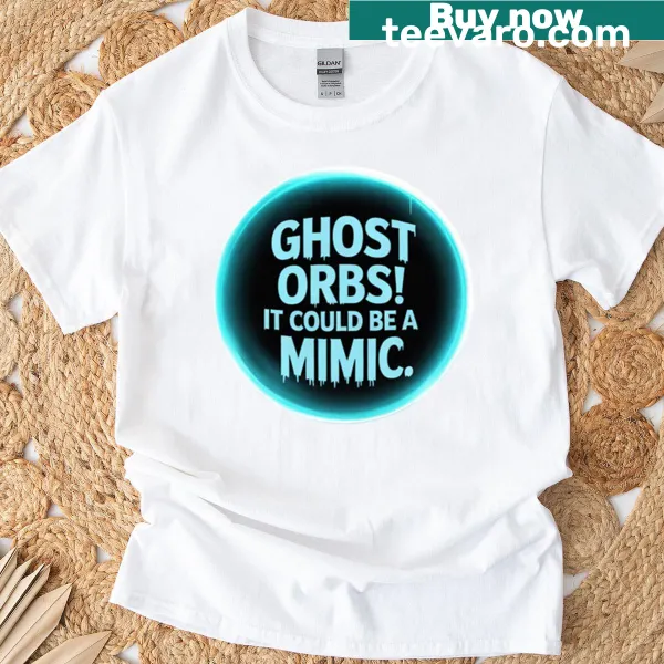 Humorous Phasmophobia t-shirt featuring ghost orbs and mimic reference