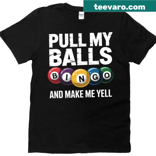 Funny bingo-themed t-shirt with quirky text