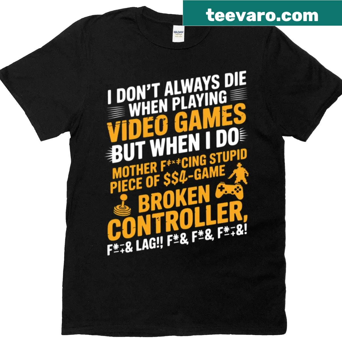 Humorous typography design for gamers on T-shirt — on a men's t-shirt
