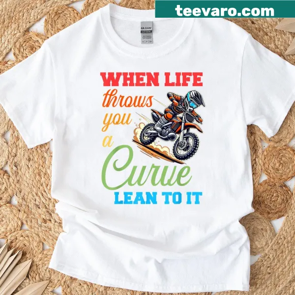 Biker-themed t-shirt with humorous text about life and curves