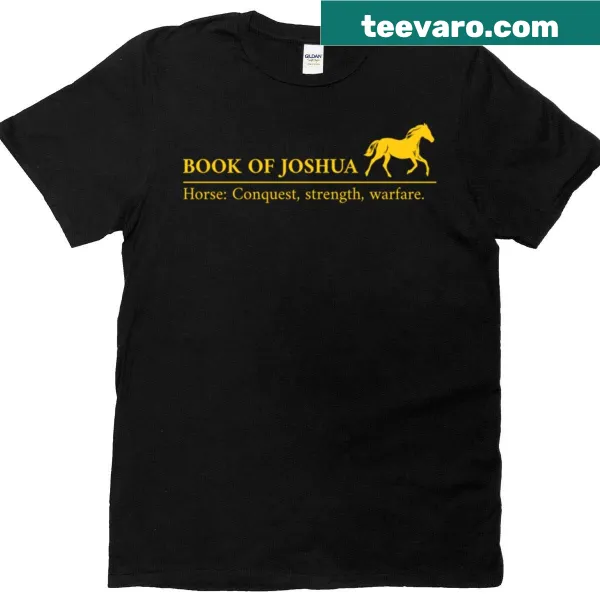 T-shirt featuring an illustration of a horse with 'Book Of Joshua' text