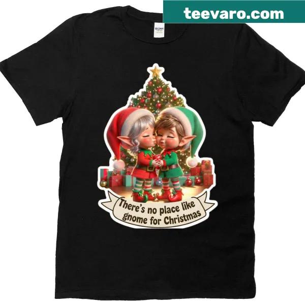 Christmas t-shirt featuring gnomes and a playful holiday quote