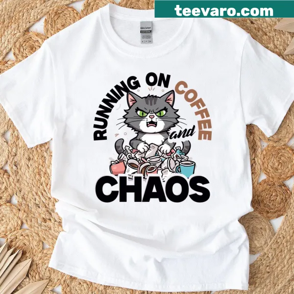 Funny Coffee Drinker T-shirt with cat and chaos theme
