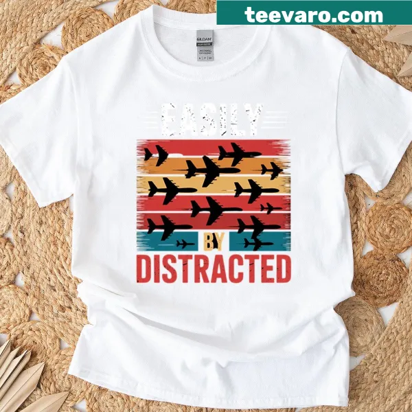 Humorous T-shirt about being distracted by airplanes