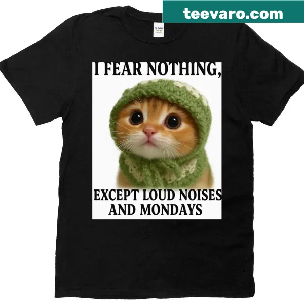 Cute T-shirt featuring a cartoon cat with humorous text about fears