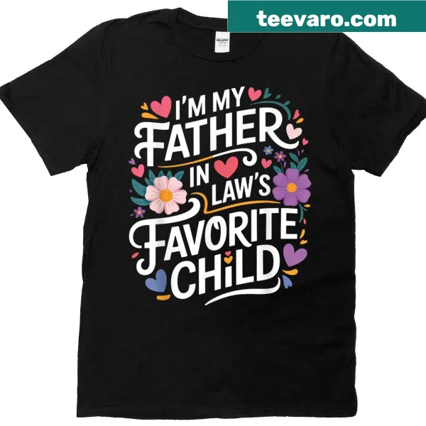Humorous Father's Day t-shirt for favorite child
