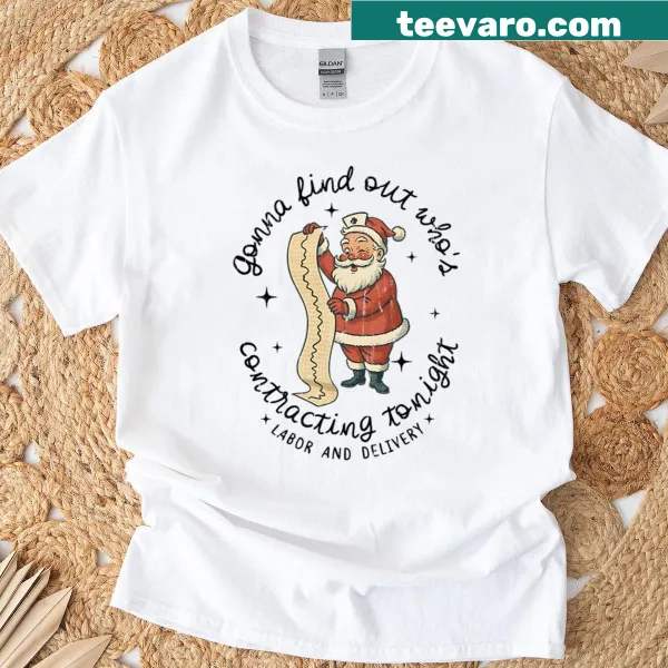 Humorous T-shirt featuring the phrase about contracting tonight