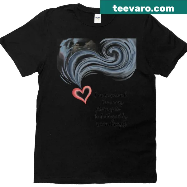 Inspirational typography t-shirt about resilience and overcoming storms