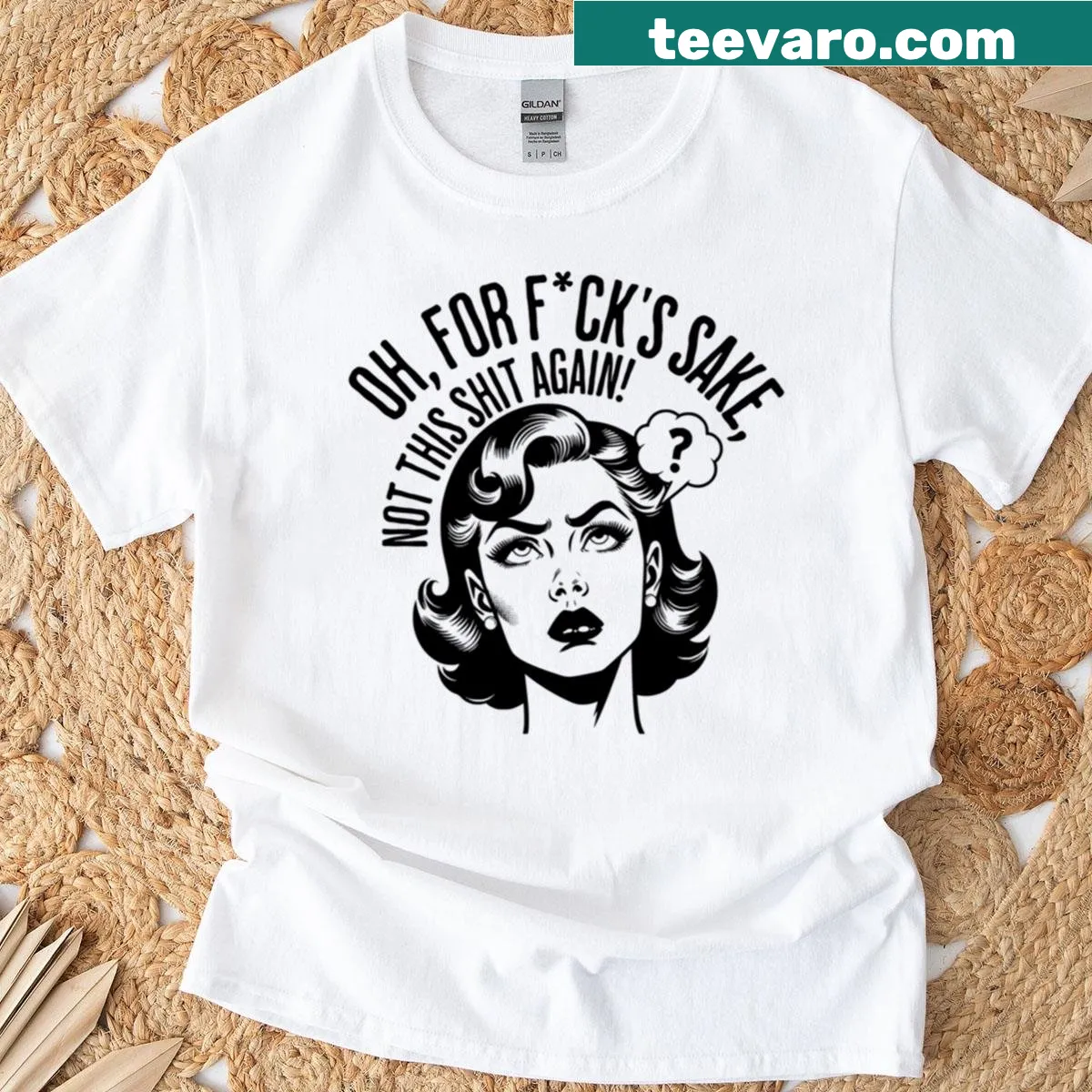 Vintage-style t-shirt with 'Oh For Fcks Sake' text — on a men's t-shirt
