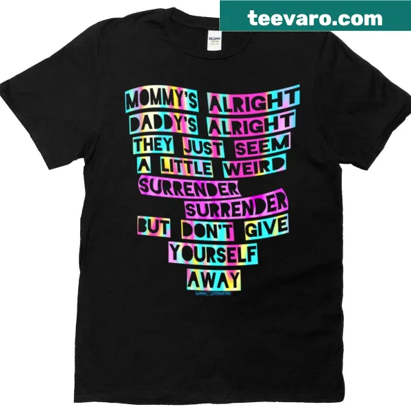 Wholesome mom-themed t-shirt with the phrase 'Surrender Mommy Daddy's All Right'