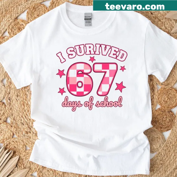 Funny teacher t-shirt celebrating surviving 67 school days