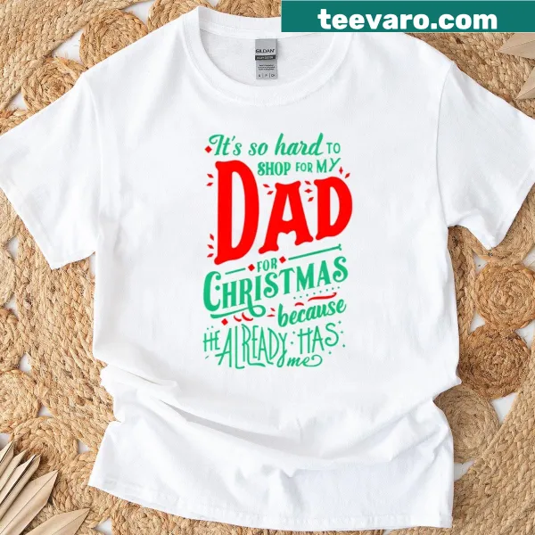 Humorous dad phrase design for Christmas on T-shirt