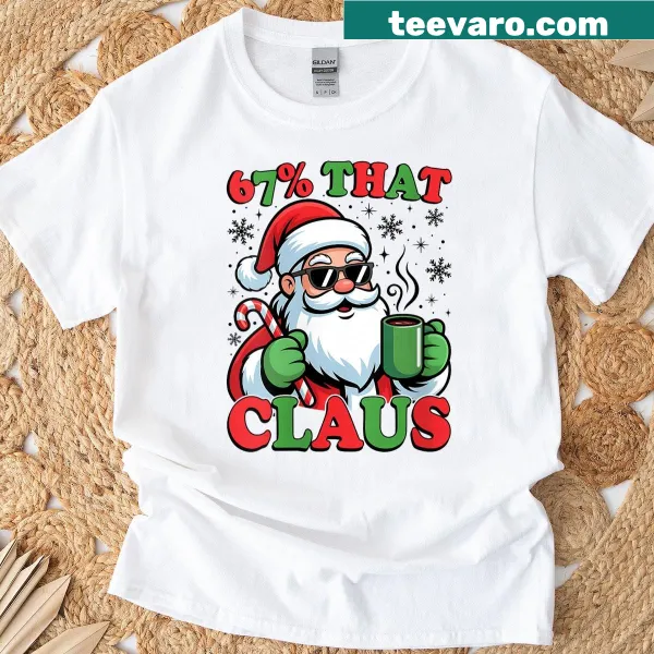 Funny Christmas T-shirt featuring '67 That Claus'