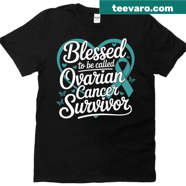 Teal ribbon survivor shirt with blessed message for ovarian cancer awareness