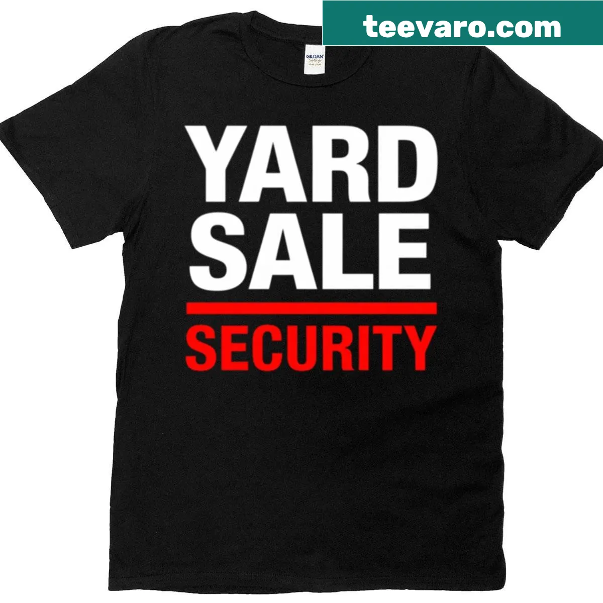 Funny yard sale security t-shirt with humorous text design — on a men's t-shirt