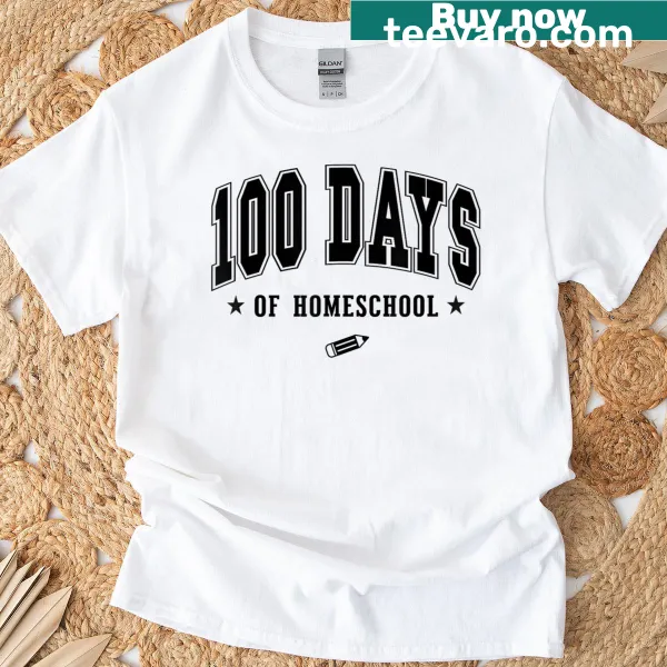 T-shirt celebrating 100 days of homeschooling