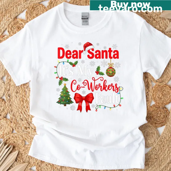 Funny Santa-themed T-shirt with a humorous saying about coworkers