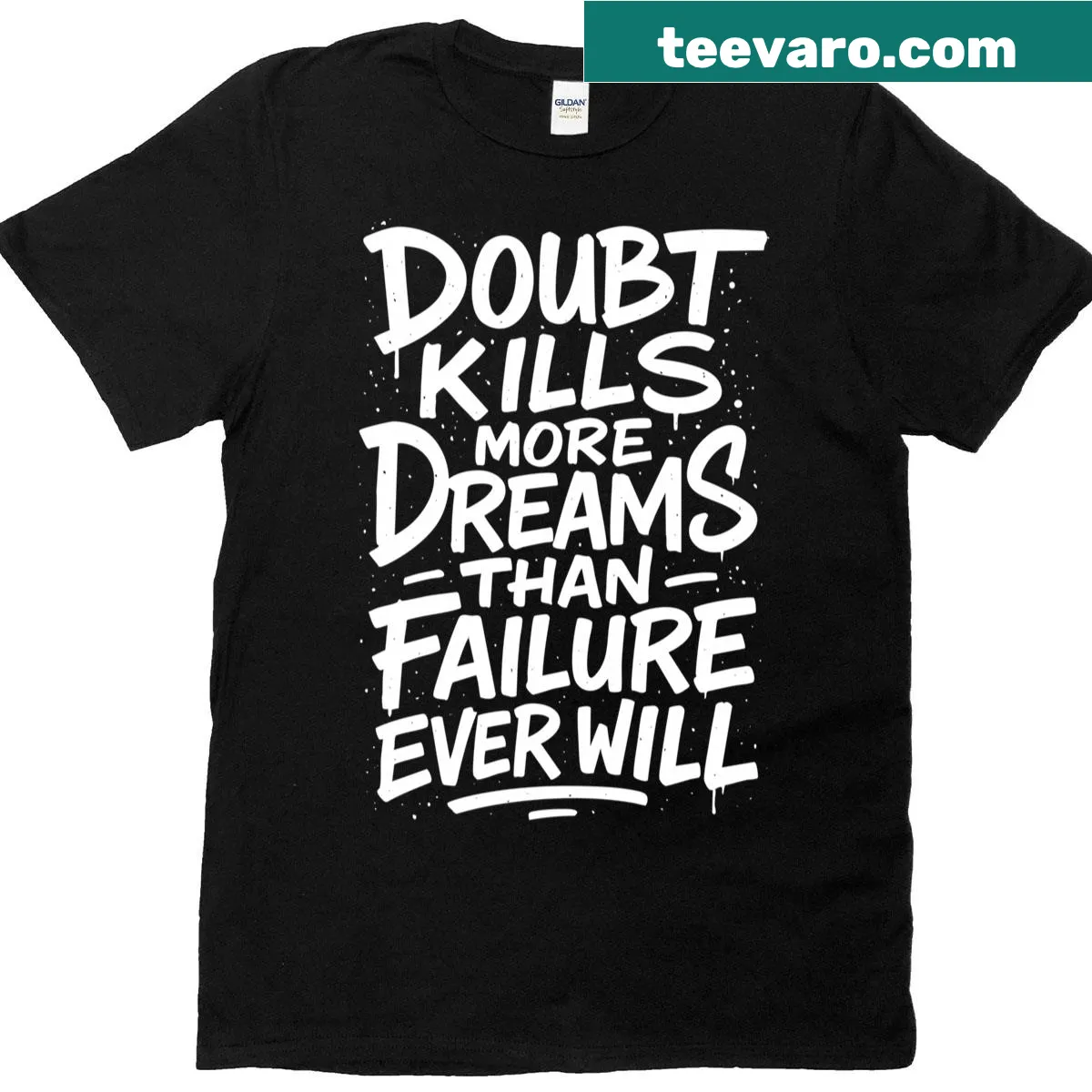 Motivational t-shirt with the phrase about doubt and dreams — on a men's t-shirt