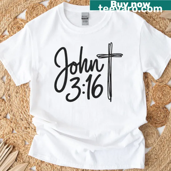 Christian T-shirt featuring John 3:16 Bible verse