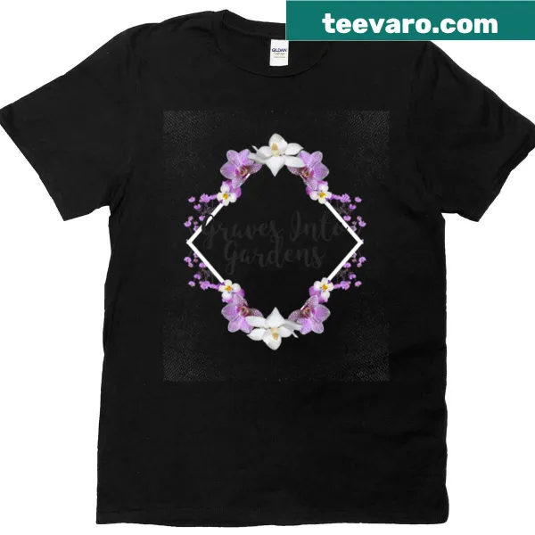 Inspirational t-shirt featuring 'Graves Into Gardens' message