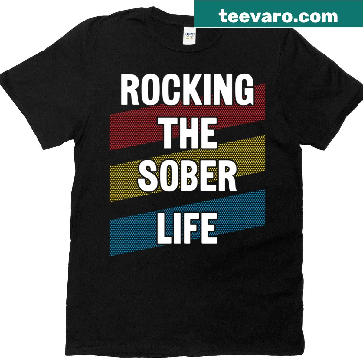 T-shirt with the phrase 'Rocking The Sober Life' in bold text — on a men's t-shirt