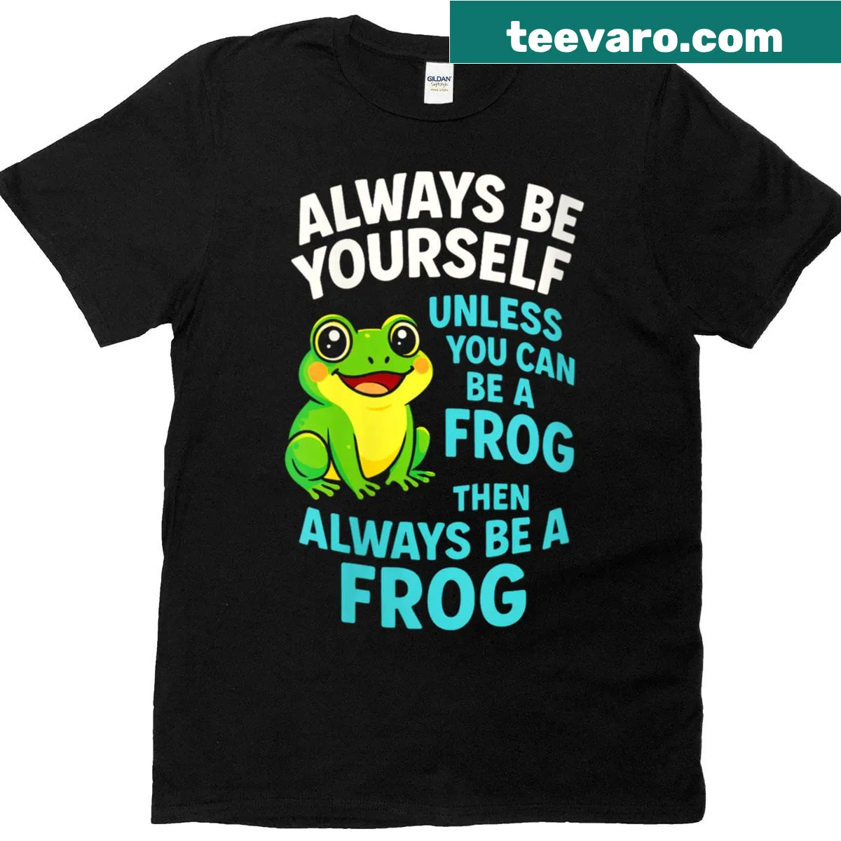 Funny T-shirt with frog graphic and 'Always Be Yourself' text — on a men's t-shirt