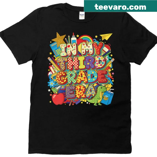 Third Grade Era T-shirt for kids and teachers with inspirational design