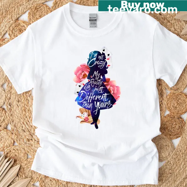 I'm Not Crazy T-shirt featuring bold text design