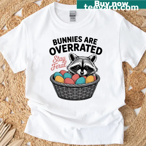 Funny T-shirt with raccoon illustration and phrase Bunnies Are Overrated