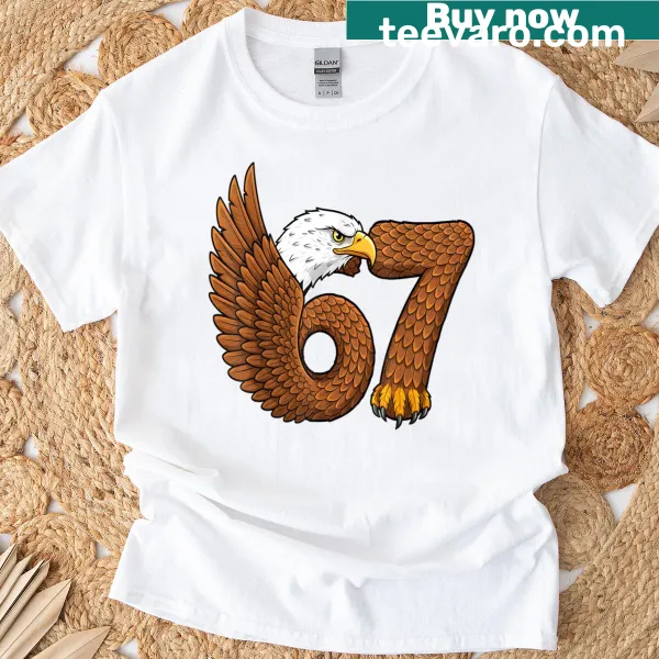 Humorous t-shirt featuring the '67 Eagle' meme in bold typography