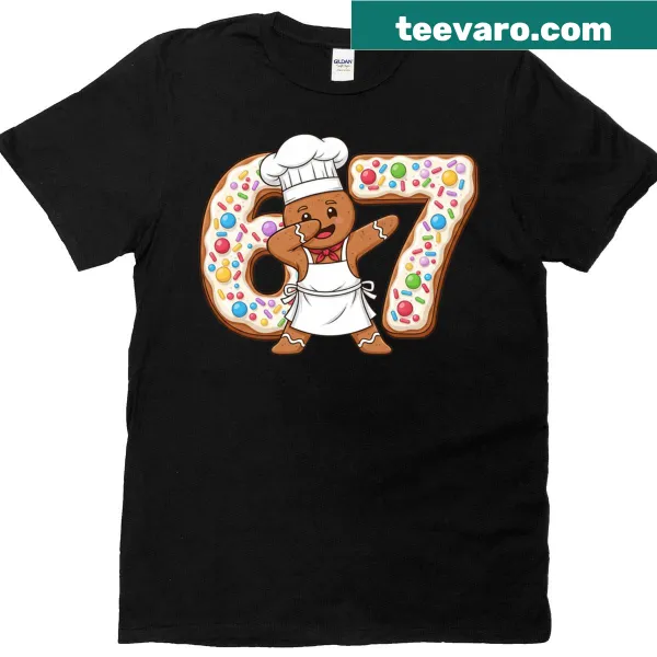 Humorous t-shirt with 'Funny Gingerbread Six Seven 67' text.