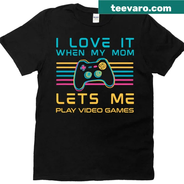 Funny gaming t-shirt for kids about moms letting them game