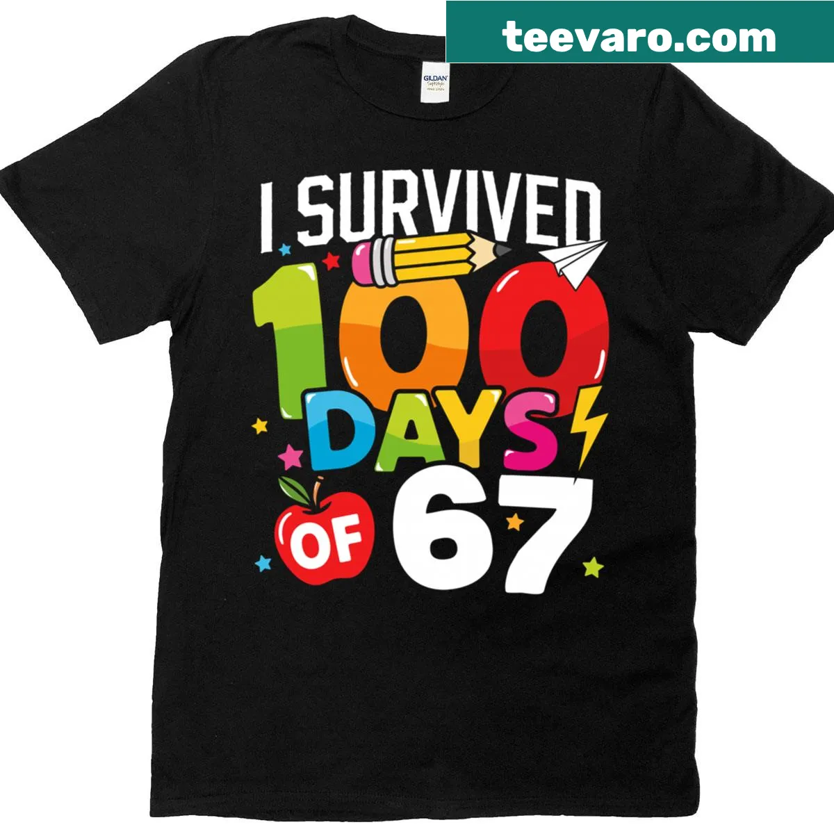 T-shirt celebrating the 100th day of school with text I Survived 100 Days Of 67 — on a men's t-shirt