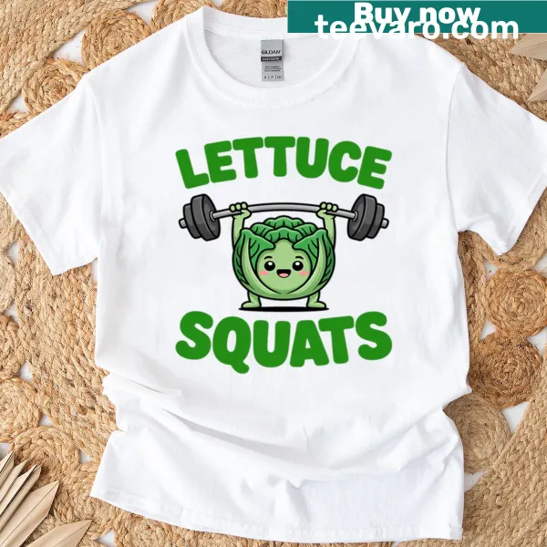 Funny T-shirt with a fitness pun about squats