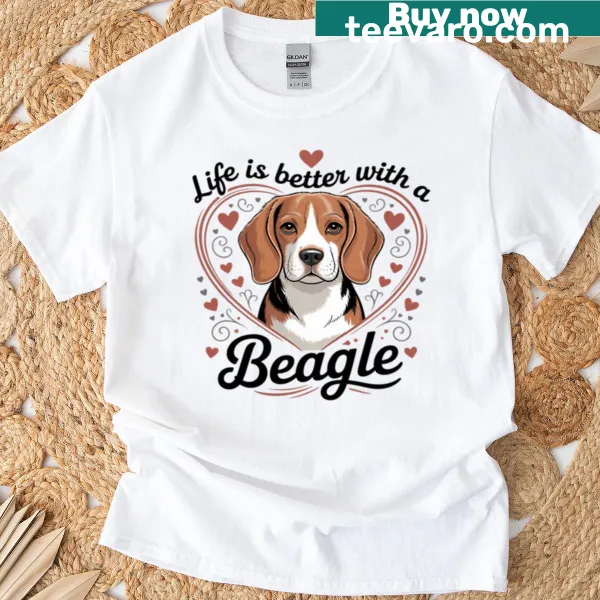 Cute t-shirt with the phrase 'Life Is Better With A Beagle'