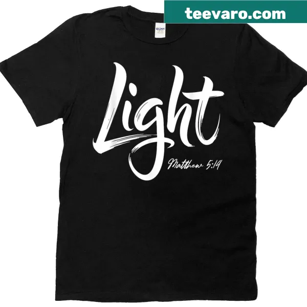 Christian T-shirt featuring the verse Light Matthew 514