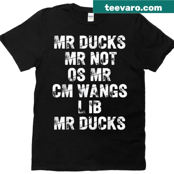 Funny M R Ducks T-shirt with playful joke