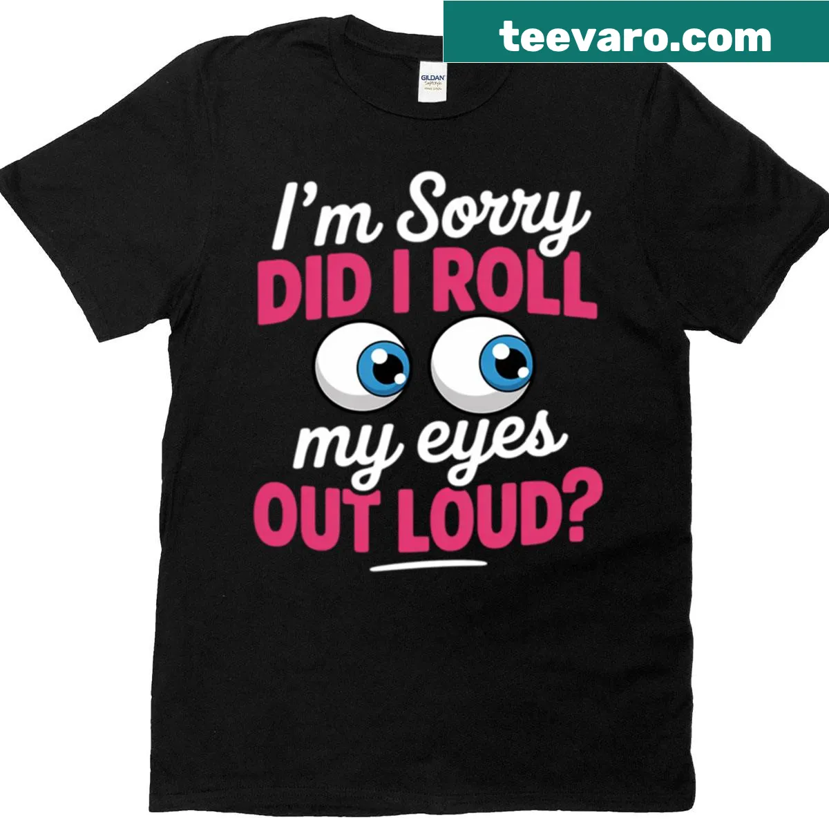 Sarcastic t-shirt for teens with the phrase Did I Roll My Eyes Out Loud — on a men's t-shirt