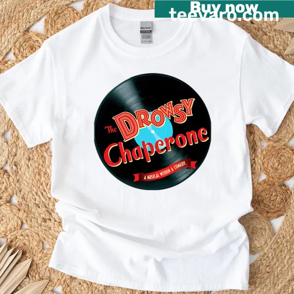 Theater-themed T-shirt inspired by The Drowsy Chaperones musical