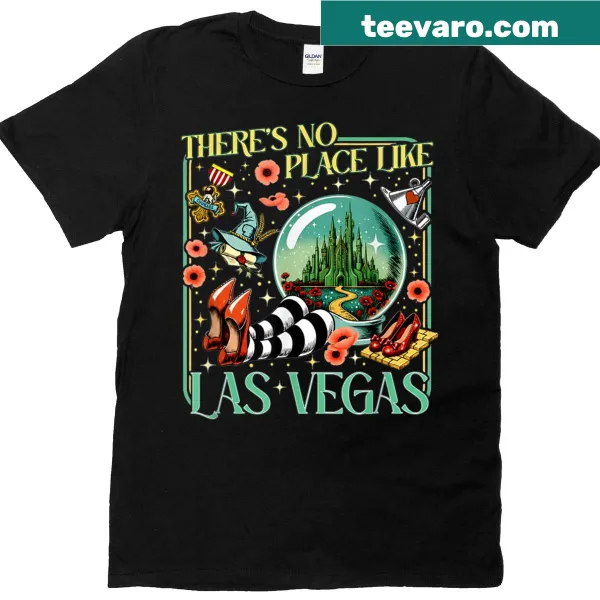 T-shirt with the phrase There's No Place Like Las Vegas in playful text