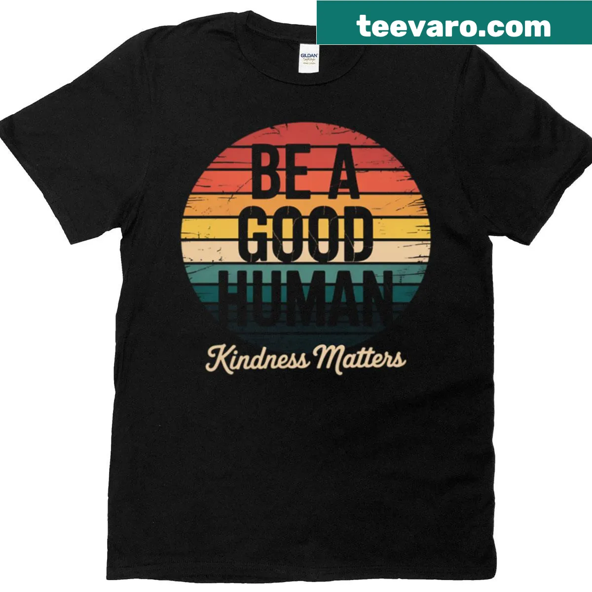 Typography T-shirt promoting kindness with the phrase Be A Good Human — on a men's t-shirt