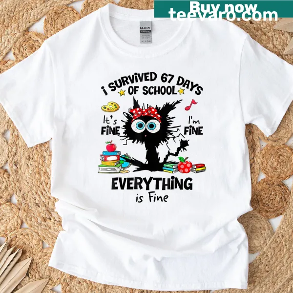 Funny t-shirt with the phrase Cat I Survived 67 Days Of School