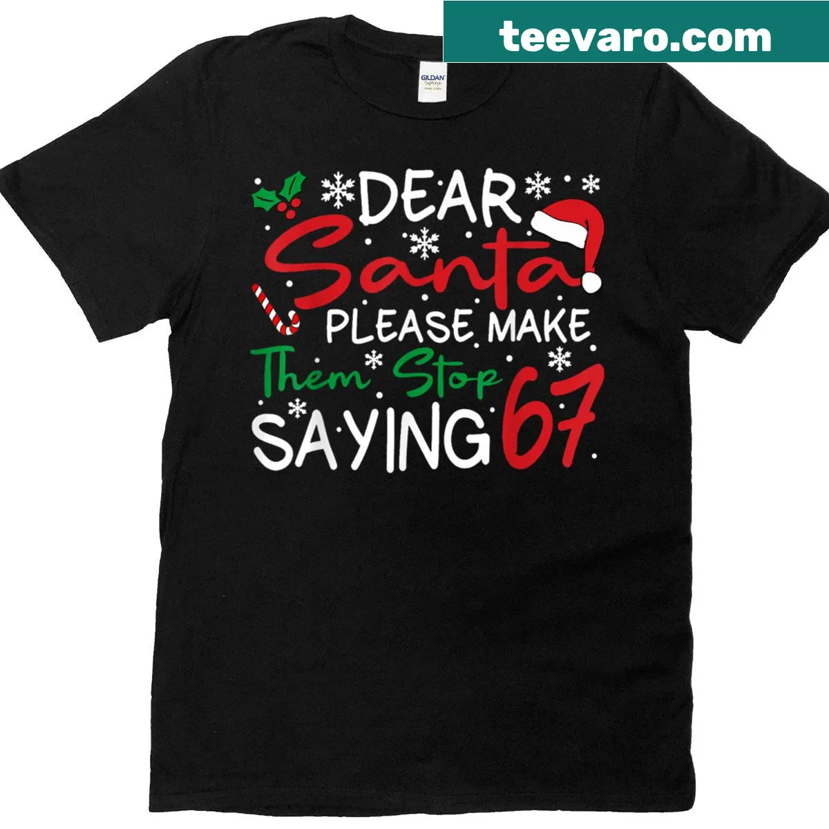 Funny Christmas t-shirt with text about 6-7 sayings — on a men's t-shirt