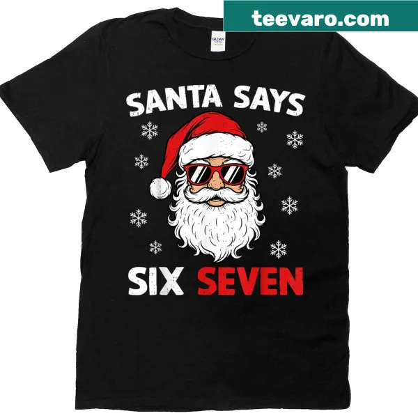 Funny Christmas meme-themed T-shirt with Santa Say 67 text