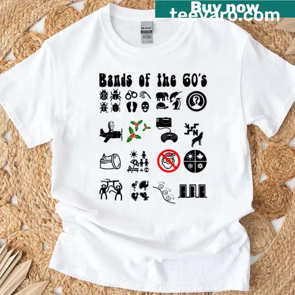 Funny T-shirt featuring iconic 60s rock bands in bold text
