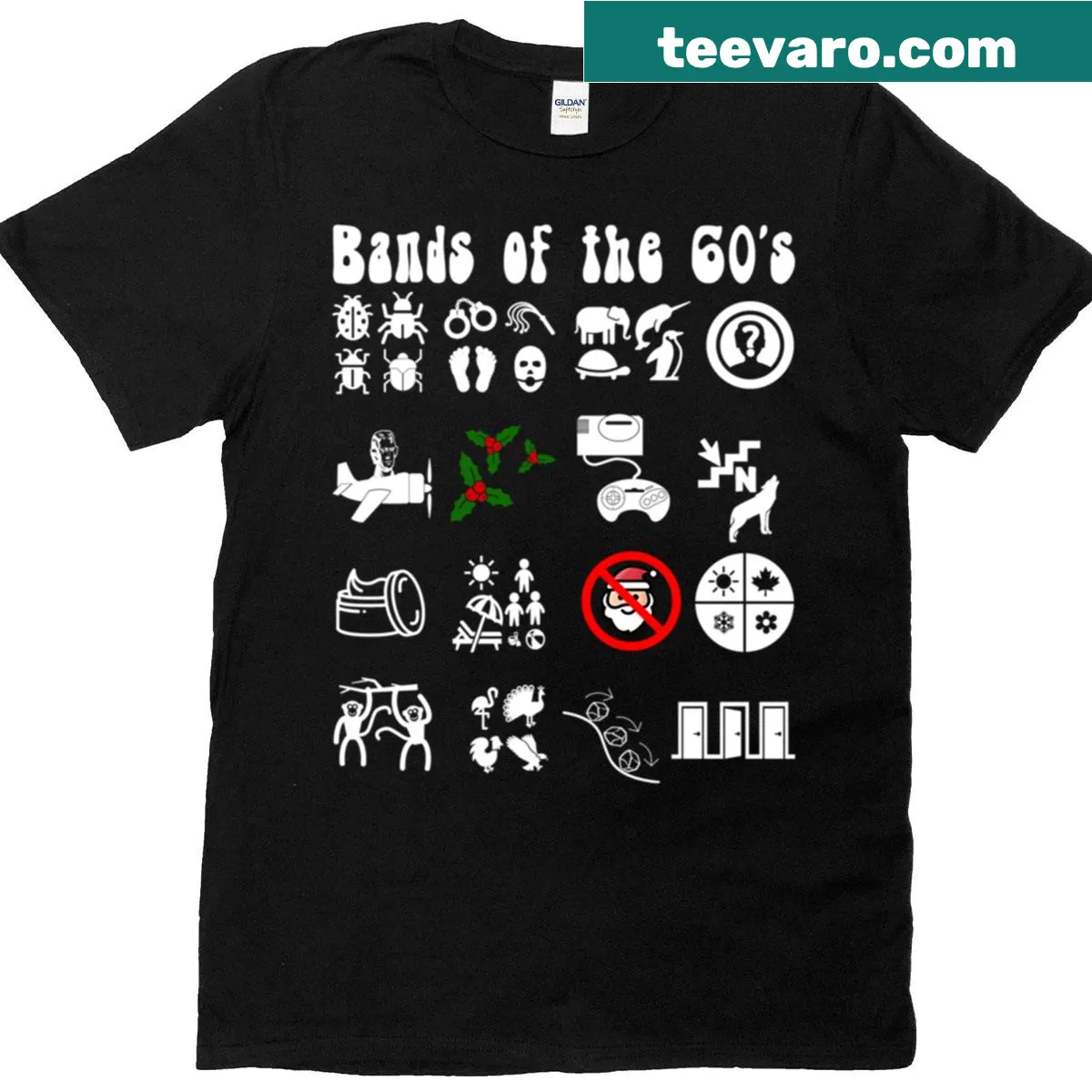 Funny T-shirt featuring iconic rock bands of the 60s in white text — on a men's t-shirt