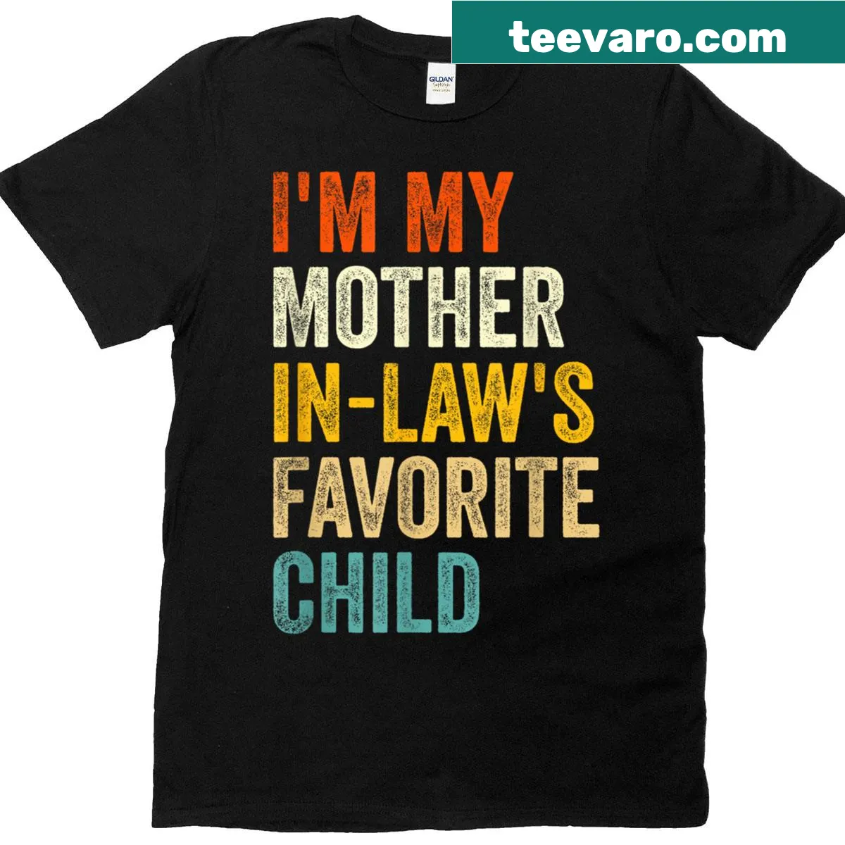 Funny shirt proclaiming I'm My Mother In Laws Favorite Child — on a men's t-shirt